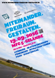 Miteinander Freiraum gestalten 19.9.2026 auf dem MFG5-Gelände in Kiel-Holtenau