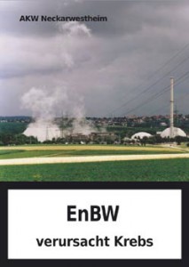 AKW Neckarwestheim - EnBW verursacht Krebs